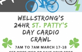 Wellstong’s 24hr Saint Patty’s Day Cardio Crawl