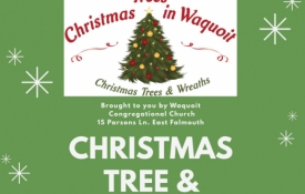Waquoit Church Giving Back with Christmas Tree Sales